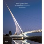 Sangtiago Calatrava. The Complete Works (expanded Edition) | Alexander Tzonis | 9780847829958