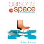 Personal Space The behavioral basis of design | Robert Sommer | Bosko Books | 9780954723965