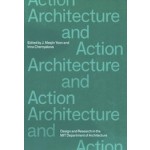 Architecture and Action | J. Meejin Yoon, Irina Chernyakova | 9780998117065 | SA+P Press