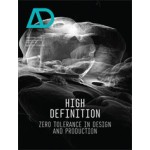 High Definition. Zero Tolerance in Design and Production | Bob Sheil | 9781118451854