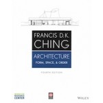 Architecture. Form, Space and Order | Francis D.K. Ching | 9781118745083 | Wiley