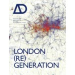 AD 215. London (Re)generation | 9781119993780 | Architectural Design magazine