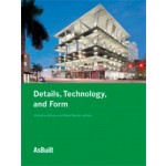 Details, Technology, and Form | AsBuilt series | Christine Killory, René Davids | 9781568989532
