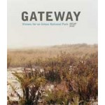 Gateway. Visions for an Urban National Park | Jamie Hand, Kate Orff | 9781568989556