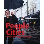 People Cities The Life and Legacy of Jan Gehl | Island Press | 9781610917148