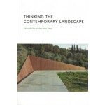 Thinking the Contemporary Landscape | Chistophe Girot, Dora Imhof | 9781616895204