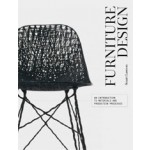 FURNITURE DESIGN. An Introduction to Development, Materials and Manufacturing | Stuart Lawson | 9781780671208
