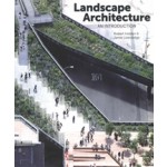 Landscape Architecture. An Introduction | Robert Holden, Jamie Liversedge | 9781780672700