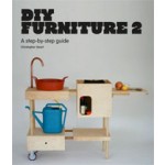 DIY FURNITURE 2. A step-by-step guide | Christopher Stuart | 9781780673677