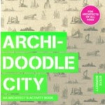 Archidoodle City. An Architect's Activity Book | Steve Bowkett | 9781780676081 | Laurence King Publishing
