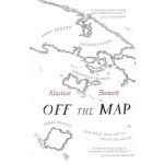 Off the Map | Lost Spaces, Invisible Cities, Forgotten Islands, Feral Places and What They Tell Us About the World |  9781781313619 | Alastair Bonnett | Aurum Press