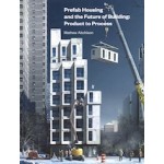 Prefab Housing and the Future of Building: Product and Process | Mathew Aitchison | 9781848222182 | Lund Humphries Publishers Ltd