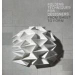 Folding Techniques For Designers. From Sheet to Form | Paul Jackson | 9781856697217
