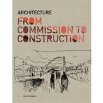 Architecture from Commission to Construction | Jennifer Hudson | 9781856698238