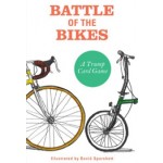 BATTLE OF THE BIKES. A Trump Card Game | David Sparshott | 9781856699327