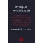 Junkspace / Running Room | Rem Koolhaas, Hal Foster | 9781907903762 | Notting Hill Editions