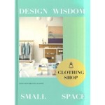 Clothing Shop. Design Wisdom in Small Space | Jon Gentry | 9781910596623
