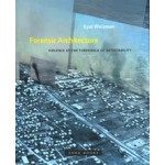 Forensic Architecture. Violence at the Threshold of Detectability | Eyal Weizman | 9781935408871 | Zone Books
