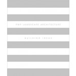 PWP Landscape Architecture | John Dixon Hunt, Gina Crandell, and Jane Gillette | ORO | 9781935935643