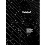 Twisted. Lafayette 148 New York Building Shatou, China | Mehrdad Hadighi, Marc Neveu, Tsz Yan Ng | 9781940291949 | Actar Publishers