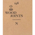 198 Wood Joints | Elias Guenoun | 9782957062805 | Architectural Notes
