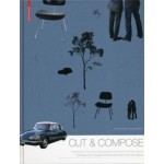 Cut & Compose. Toolbox for Visualizations in Architecture and Design | Thomas Kruppa, Achim Bursch | 9783034608176