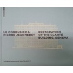 Le Corbusier & Pierre Jeanneret. Restoration of the Immeuble Clarte | Birkhauser | 9783035609615 