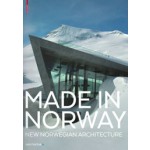MADE IN NORWAY. New Norwegian Architecture | Ingerid Helsing Almaas | 9783035609783 | Birkhäuser
