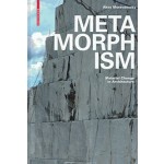 Metamorphism material change in architecture | Akos Moravanszky | Birkhauser | 9783035610192