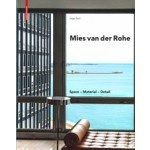 Mies Van Der Rohe: Space - Material - Detail  | Birkhauser | 9783035611564