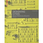 DESIGNING CITIES | Basics Principles Projects - 2nd edition | Leonhard Schenk | Birkhäuser | 9783035626124
