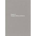 Sergison Bates architects. Papers 3 | Jonathan Sergison, Stephen Bates | 9783037611074 | NAi Booksellers