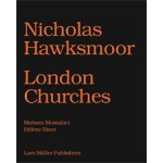 Nicholas Hawksmoor. Seven Churches for London | Mohsen Mostafavi | 9783037783498