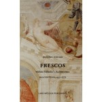 FRESCOS. In the Rooms of Palladio: MALCONTENTA 1557-1575 | Antonio Foscari | 9783037783702