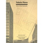 Tabula Plena. Forms of Urban Preservation | Bryony Roberts | 9783037784914 | Lars Müller