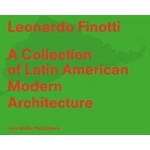A Collection of Latin American Modern Architecture | Leonardo Finotti | 9783037785034 | Lars Müller