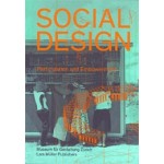 Social Design. Participation and Empowerment | Museum für Gestaltung Zürich, Angeli Sachs | 9783037785706 | Lars Müller