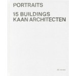 Portraits. 15 buildings by KAAN Architecten | Kees Kaan, Alice Colombo | 9783038602859 | PARK BOOKS