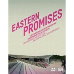 Eastern Promises. Contemporary Architecture and Spatial Practises in East Asia | Christoph Thun Hohenstein, Andreas Fogarasi, Christian Teckert | 9783775736701