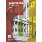 Documenta. Politics and Art | Raphael Gross | 9783791379203 | PRESTEL