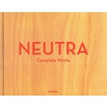 Neutra. Complete Works | Peter Gossel | 9783836512442 | TASCHEN