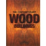100 Contemporary Wood Buildings | Philip Jodidio | 9783836561563 | TASCHEN