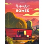 Nomadic Homes. architecture on the move - architektur in bewegung - l'architecture mobile | Philip Jodidio | 9783836562331 | TASCHEN