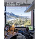 The Office of Good Intentions. Human(s) Work | Florian Idenburg, Leean Suen, Iwan Baan | 9783836574365 | TASCHEN