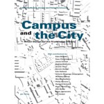 Campus and the City. Urban Design for the Knowledge Society | Kerstin Hoeger, Kees Christiaanse | 9783856762186