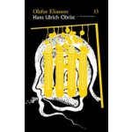 Olafur Eliasson. The Conversation Series 13