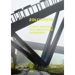 ZOLLVEREIN world heritage site and future workshop | JOVIS | 9783868592641