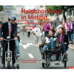 Neighborhood in Motion - Stadtquartier in Bewegung | Konrad Otto-Zimmermann, Yeonhee Park | 9783868592948