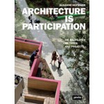 Architecture is Participation. Die Baupiloten. Methods and Projects | Susanne Hofmann | 9783868593471