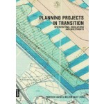 Planning projects in transition Interventions, Regulations and Investments | 9783868594157 | Jovis